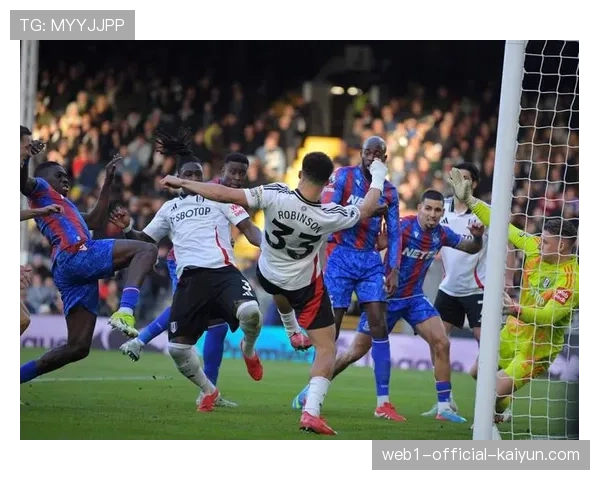 水晶宫防线纪律性问题:定位球失球率偏高暴露区域防守漏洞